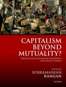 Capitalism Beyond Mutuality? Perspectives Integrating Philosophy and Social Science 