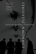 Unknown Pleasures: Inside joy Division (en Inglés)