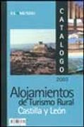 alojamientos 2003 turismo rural castilla y le