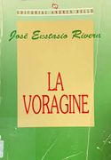 La Voragine (in Spanish)