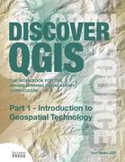 Discover QGIS: Part 1 - Introduction to Geospatial Technology (en Inglés)
