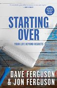 Starting Over: Your Life Beyond Regrets (en Inglés)