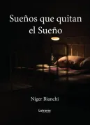 Sueños que quitan el sueño