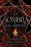 La Sombra mas Ardiente