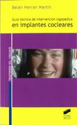 Guia Tecnica de Intervencion Logopedica en Implantes Cocleares