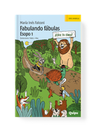 FABULANDO FÁBULAS. ESOPO 1
