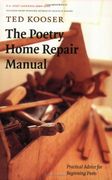 the poetry home repair manual,practical advice for beginning poets (en Inglés)