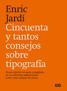 Cincuenta Y Tantos Consejos Sobre Tipografía