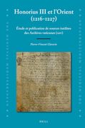 Honorius III Et l'Orient (1216-1227): Étude Et Publication de Sources Inédites Des Archives Vaticanes (Asv) (en Francés)
