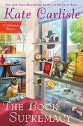 The Book Supremacy: Bibliophile Mystery #13 (en Inglés)