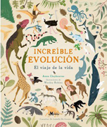 Increible Evolucion. El Viaje de la Vida