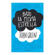 Bajo la Misma Estrella - John Green - Nube De Tinta