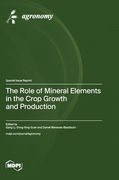 The Role of Mineral Elements in the Crop Growth and Production (en Inglés)