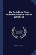 The Probability That a Numerical Analysis Problem is Difficult (en Inglés)