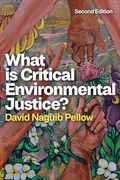 What is Critical Environmental Justice? (en Inglés)