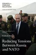 Reducing Tensions Between Russia and Nato (79) (Council Special Reports)