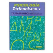 Psicología Textbook Apir 7. Tratamientos psicológicos