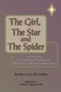 the girl, the star and the spider (en Inglés)
