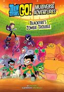 Blackfire's Zombie Trouble (en Inglés)