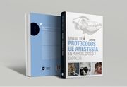 Manual de Protocolos de Anestesia en Perros, Gatos y Exóticos