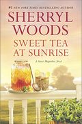 Sweet tea at Sunrise (a Sweet Magnolias Novel) 