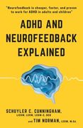 ADHD and Neurofeedback Explained (en Inglés)