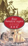 Bajo Bandera Negra: La Vida Entre Piratas