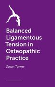Balanced Ligamentous Tension in Osteopathic Practice (en Inglés)