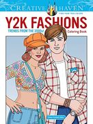 Creative Haven y2k Fashions Coloring Book (en Inglés)