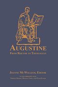 Augustine: From Rhetor to Theologian 