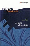Einfach Deutsch - Textausgaben: Jugend Ohne Gott (in German)