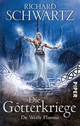 Die Weiße Flamme: Die Götterkriege 2 (en Alemán)