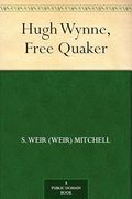 Hugh Wynne, Free Quaker (en Inglés)