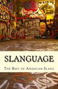 slanguage: informal english spoken (en Inglés)