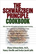 The Schwarzbein Principle Cookbook (en Inglés)