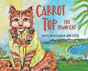 Carrot Top the Island Cat (en Inglés)