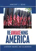 Reawakening America: Leadership, Vigilance, and Collaboration (en Inglés)