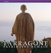 Tarragona: Patrimoine humain (Sèrie 4) (en Francés)