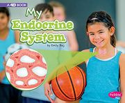 My Endocrine System: A 4d Book (my Body Systems) (en Inglés)