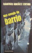 Una Novela de Barrio