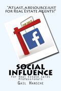 Social Influence for Real Estate Sales Professionals: A Beginner's Guide