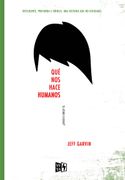 Que nos Hace Humanos - Jeff Garvin - Vergara & Riba