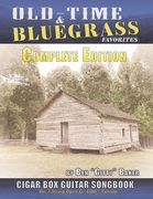 Old Time & Bluegrass Favorites Cigar Box Guitar Songbook - Complete Edition: Over 140 Traditional American Favorites Arranged for 3-string Cigar Box G (en Inglés)