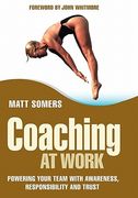 coaching at work: powering your team with awareness, responsibility and trust (en Inglés)