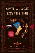 Mythologie Égyptienne (en Francés)