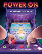 Power On: The History of Gaming (en Inglés)