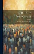 The True Principles (en Inglés)