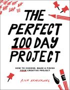 The Perfect 100 Day Project: How to Choose, Make, and Finish Your Creative Project (en Inglés)