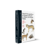 Guía de los mamíferos de Europa, del Norte de África y de Oriente Medio