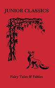 Fairy Tales & Fables (1) (Junior Classics) 